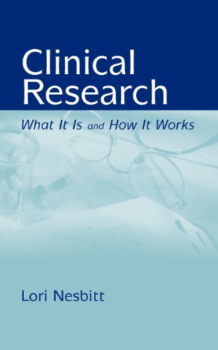Clinical Research What It Is And How It Works [Paperback]
