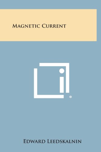 Magnetic Current [Hardcover]