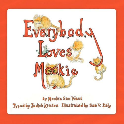 Everybody Loves Mookie [Paperback]