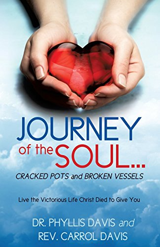 Journey Of The Soul...Cracked Pots And Broken Vessels [Paperback]