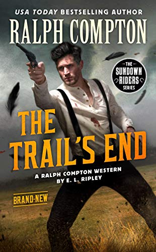 Ralph Compton the Trail's End [Paperback]