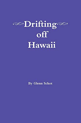 Drifting off Hawaii [Paperback]