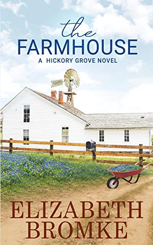 Farmhouse  A Hickory Grove Novel [Paperback]