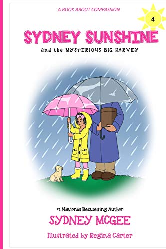 Sydney Sunshine and the Mysterious Big Harvey [Paperback]