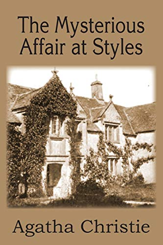 The Mysterious Affair At Styles [Paperback]