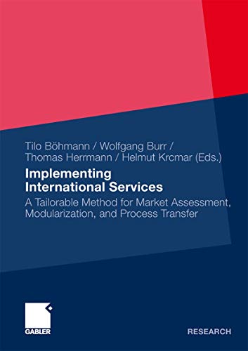 Implementing International Services A Tailorable Method for Market Assessment,  [Paperback]