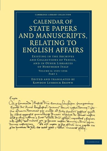 Calendar of State Papers and Manuscripts, Relating to English Affairs Existing  [Paperback]