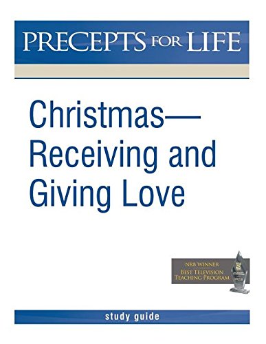 Christmas Receiving And Giving Love. Precepts For Life Study Guide (black And  [Paperback]