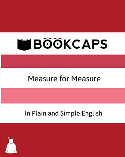 Measure For Measure In Plain And Simple English (a Modern Translation And The Or [Paperback]