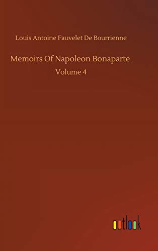 Memoirs Of Napoleon Bonaparte