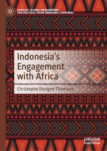Indonesias Engagement with Africa [Hardcover]