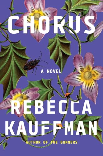 Chorus A Novel [Hardcover]