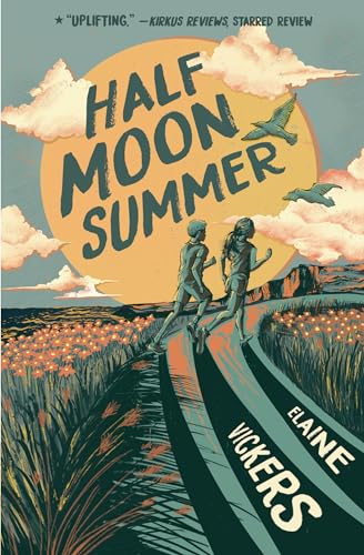 Half Moon Summer [Paperback]