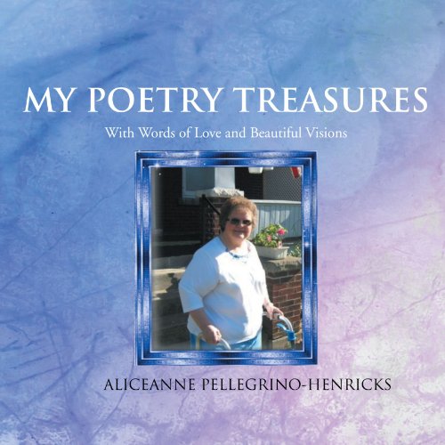 My Poetry Treasures  With Words of Love and Beautiful Visions [Paperback]
