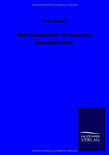 Thermodynamik Technischer Gasreaktionen [Paperback]