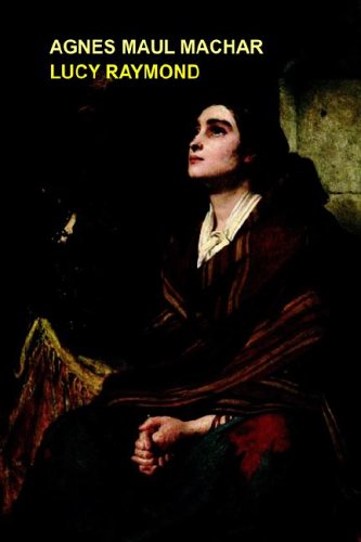 Lucy Raymond or, the Child's Watchword [Hardcover]