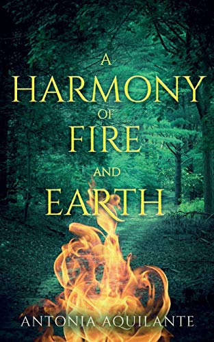 Harmony of Fire and Earth [Paperback]