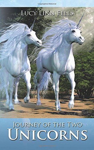 Journey Of The Two Unicorns [Paperback]