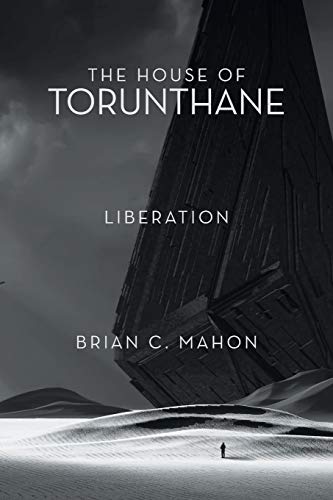 The House Of Torunthane Liberation [Paperback]