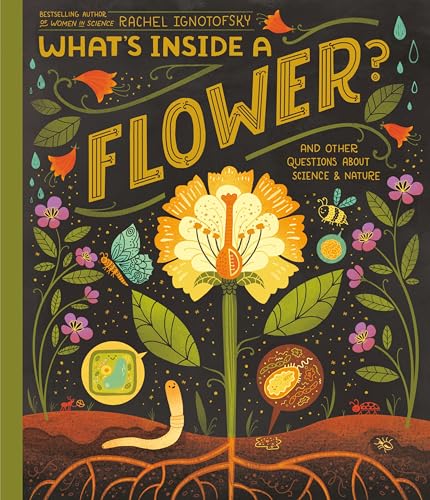 What's Inside A Flower And Other Questions About Science &amp Nature [Hardcover]