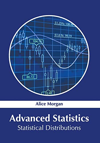 Advanced Statistics Statistical Distributions [Hardcover]