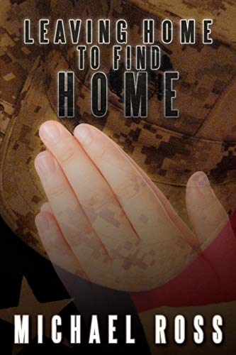 Leaving Home To Find Home [Paperback]