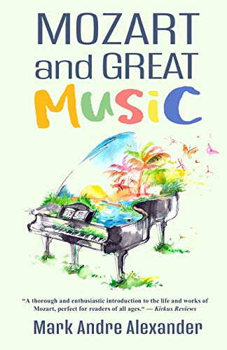 Mozart and Great Music [Paperback]