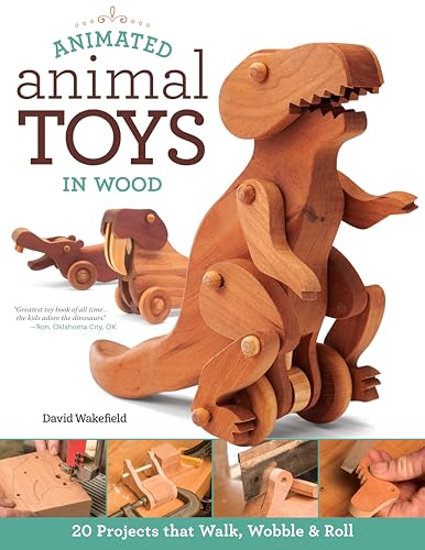 Animated Animal Toys in Wood 20 Projects that Walk, Wobble &amp Roll [Paperback]