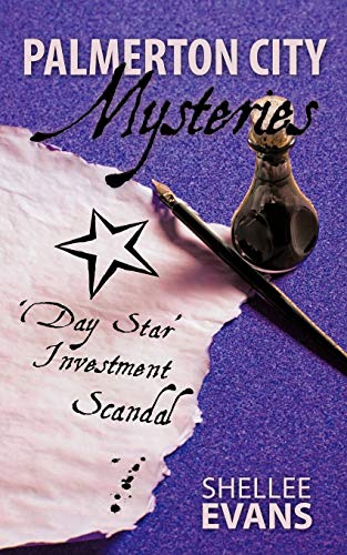 Palmerton City Mysteries  Day Star' Investment Scandal [Paperback]