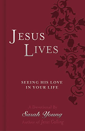 Jesus Lives Devotional Seeing His Love in Your Life [Paperback]