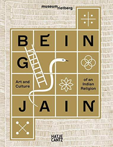 Being Jain Art and Culture of an Indian Religion [Paperback]