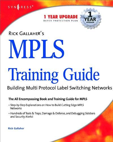 Rick Gallahers MPLS Training Guide Building Multi Protocol Label Switching Netw [Paperback]