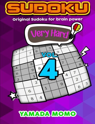 Sudoku Very Hard Original Sudoku For Brain Power Vol. 4 Include 300 Puzzles Ve [Paperback]