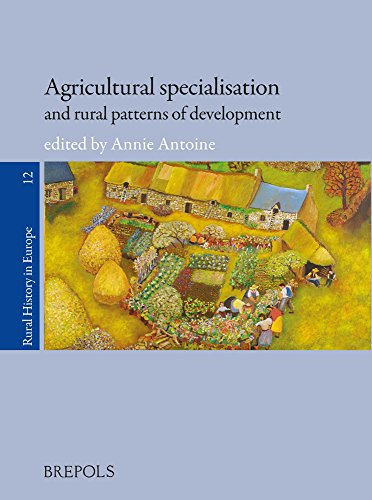 Agricultural specialisation and rural patterns of development [Paperback]