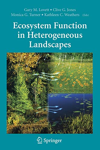 Ecosystem Function in Heterogeneous Landscapes [Paperback]