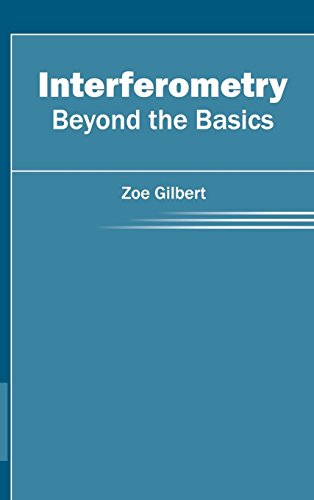 Interferometry Beyond The Basics [Hardcover]