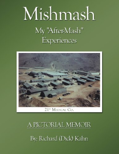 Mishmash - My  after-Mash  Experiences A Pictorial Memoir [Paperback]