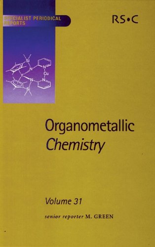 Organometallic Chemistry Volume 31 [Hardcover]