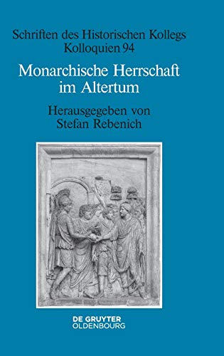 Monarchische Herrschaft Im Altertum [Hardcover]