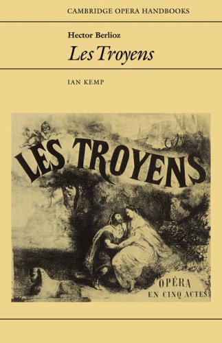Hector Berlioz Les Troyens [Paperback]