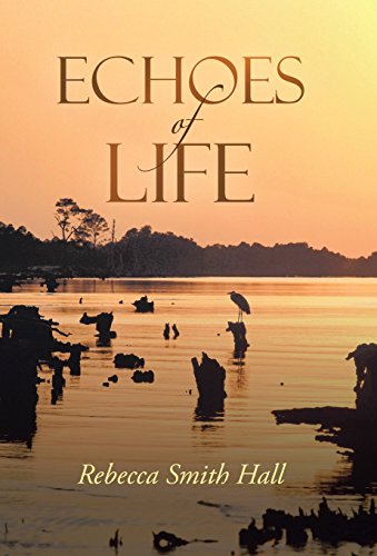 Echoes Of Life [Hardcover]