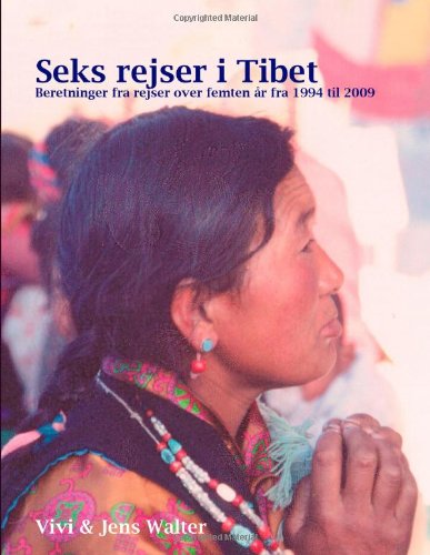 Seks Rejser I Tibet [Paperback]