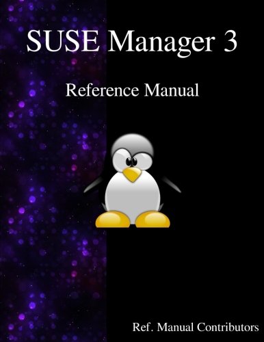 Suse Manager 3 - Refernce Manual [Paperback]