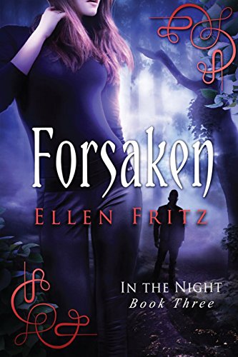 Forsaken (in The Night) (volume 3) [Paperback]