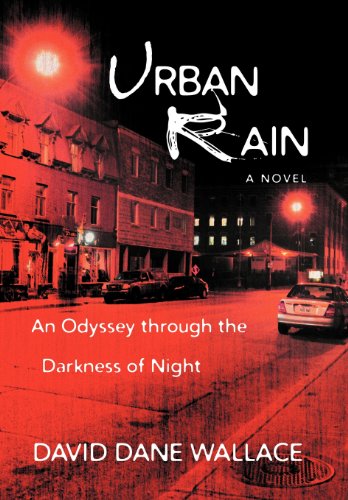 Urban Rain  An Odyssey Through the Darkness of Night [Hardcover]