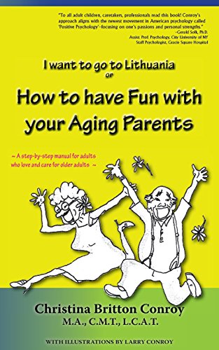 How To Have Fun With Your Aging Parents I Want To Go To Lithuania [Paperback]