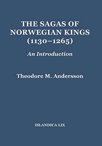 The Sagas Of Norwegian Kings (1130-1265) An Introduction (islandica) [Hardcover]