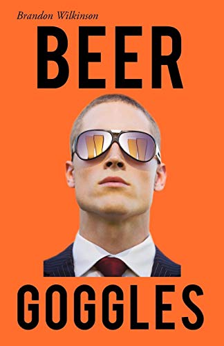 Beer Goggles [Paperback]
