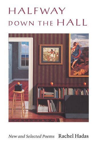 Halfway Down the Hall New and Selected Poems [Paperback]
