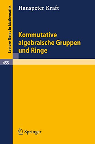 Kommutative algebraische Gruppen und Ringe [Paperback]